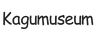 kagumuseum.com – Inicio